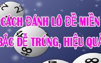 Cach-danh-so-de-mien-Bac-de-trung 3