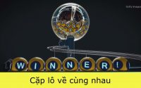 cặp lô về cùng nhau